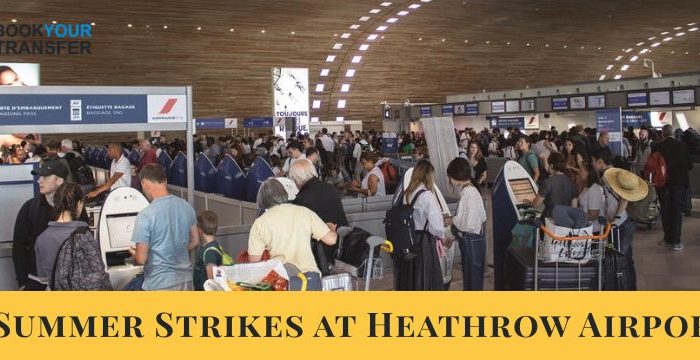 Summer Strikes at Heathrow Airport: What Travelers Need to Know